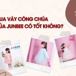 Mua váy công chúa của Junbee có tốt không